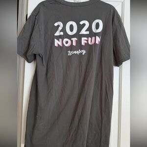 Loverboy Drinks merchandise "2020 Not Fun" Shortsleeve Tshirt Size XL Unisex
